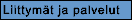 Liittym&auml;t ja palvelut